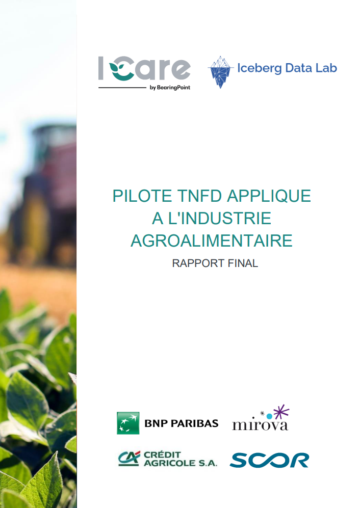 Pilote TNFD appliqué à l'industrie Agroalimentaire – Rapport Final