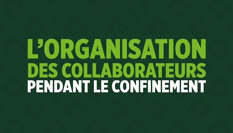 Ogranisation pendant le confinement