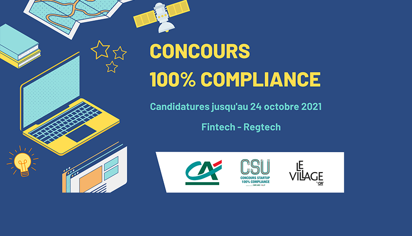 100 % Compliance : Compliance Valley et le Village by CA lancent la deuxième édition du concours dédié aux start-up FinTech et RegTech