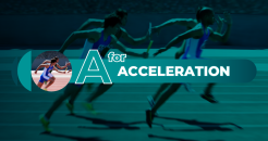 A for Acceleration